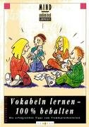 MIND unlimited: Vokabeln lernen - 100% behalten: Die erfolgreichen Tipps zum Fremdsprachenlernen für die Klassen 5 bis 10. Schülerbuch Study Guides