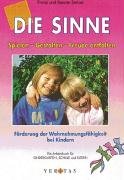 Die Sinne - Spielen-Gestalten-Freude entfalten: Förderung der Wahrnehmungsfähigkeit bei Kindern Sheet Music