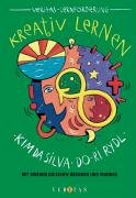 Kreative Pädagogik: Kreativ lernen: Mit Powerübungen und Selbstmotivierung. Buch Learning & Reference