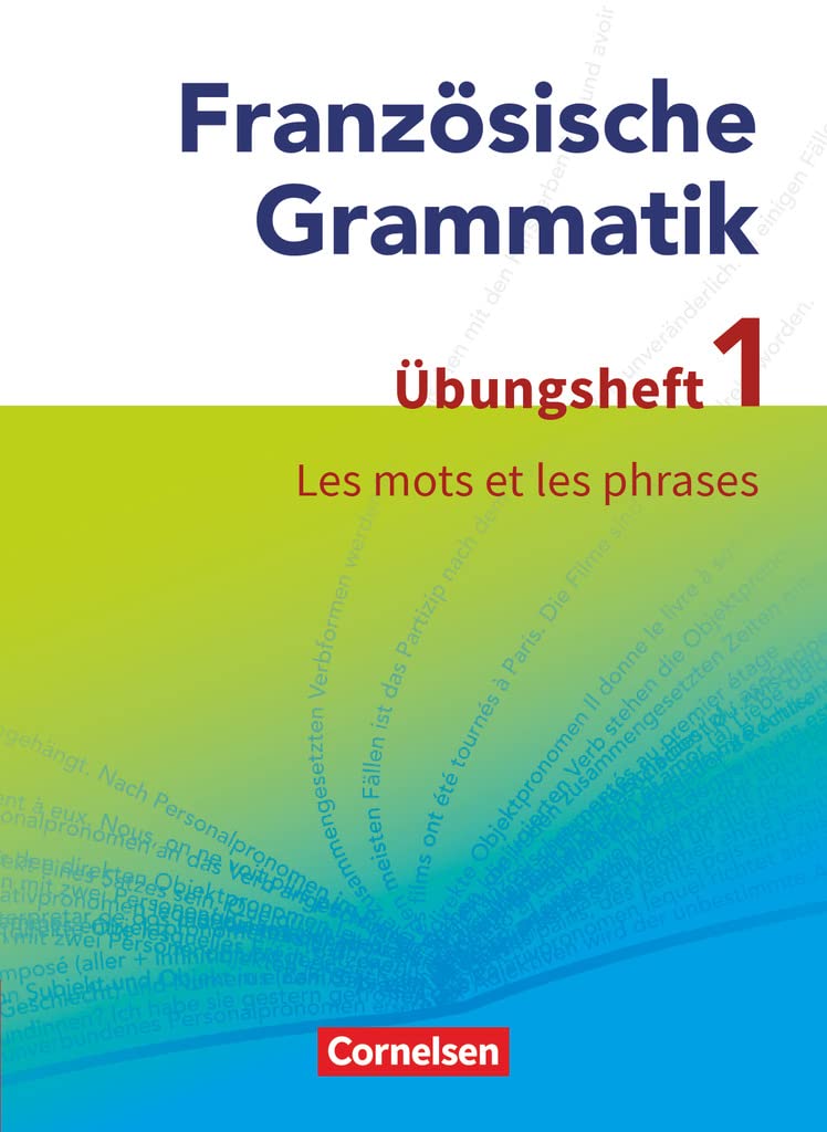 Französische Grammatik für die Mittel- und Oberstufe: Les mots et les phrases Foreign Languages ​​& Dictionaries