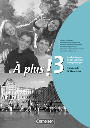 À plus! Band 3. Handreichungen für den Unterricht mit Kopiervorlagen Books
