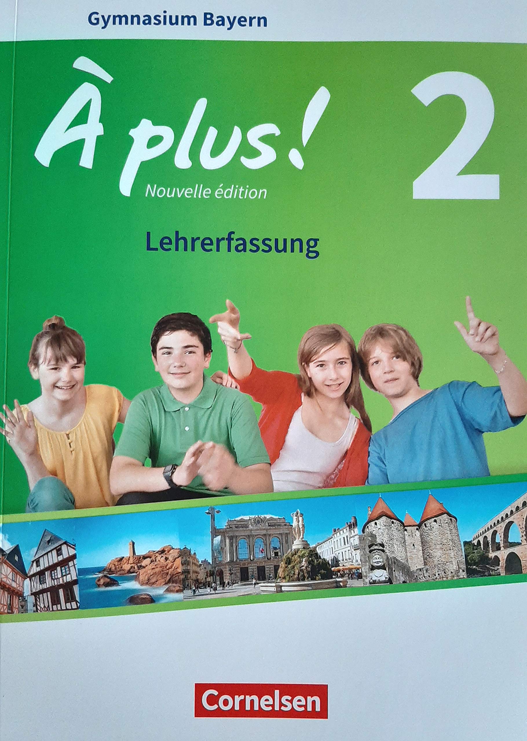 À plus! 2 Nouvelle édition LEHRERFASSUNG Books