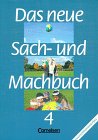 Das neue Sach- und Machbuch - Hessen und Rheinland-Pfalz: Das neue Sachbuch und Machbuch, Bd.4, Ausgabe für Hessen und Rheinland-Pfalz Learning & Reference
