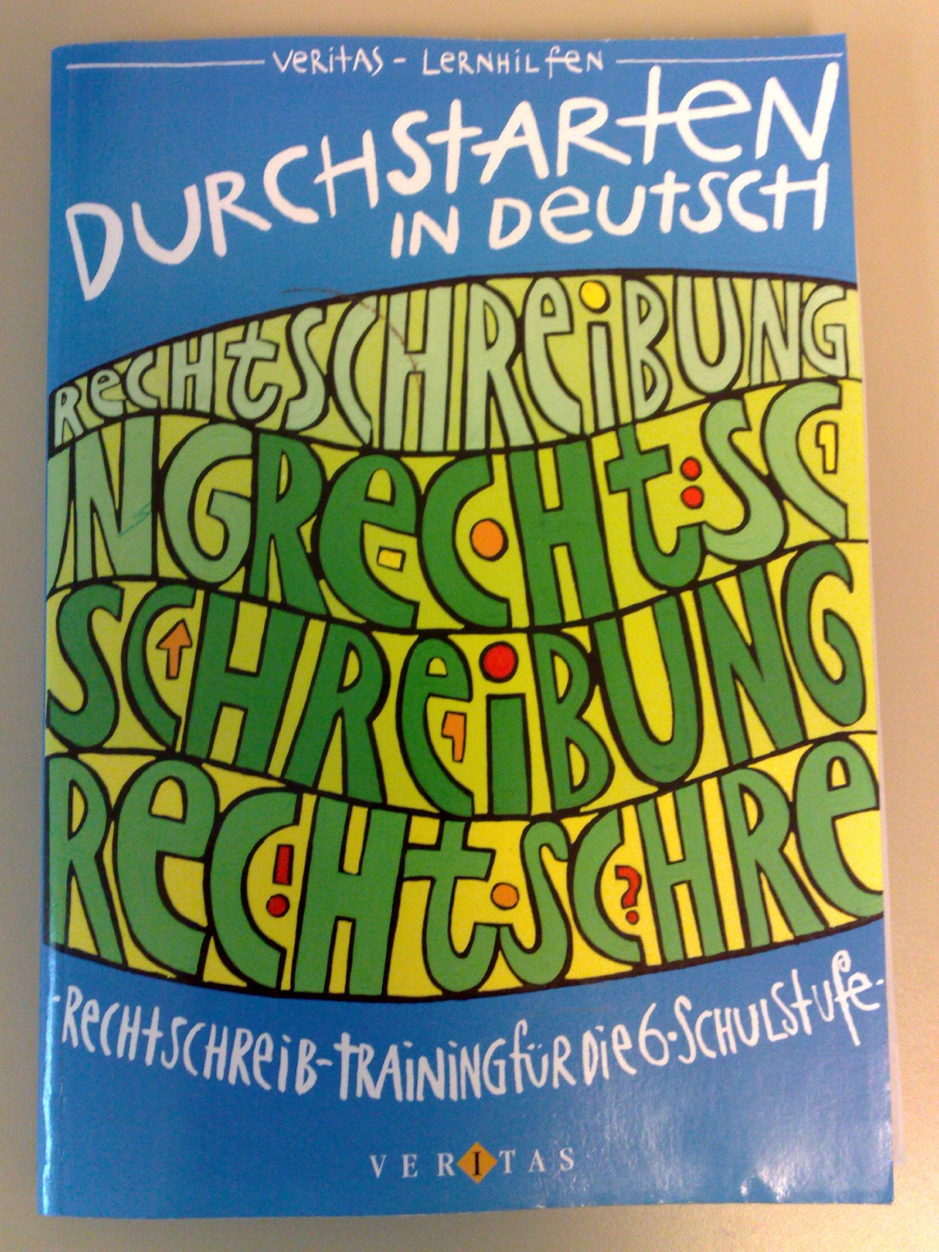 Durchstarten in Deutsch, Rechtschreib-Training, neue Rechtschreibung, 6. Schulstufe Study Guides