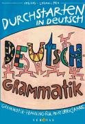 Durchstarten - in Deutsch: Alle Lernjahre - Grammatik-Training: Übungsbuch mit Lösungen Study Guides