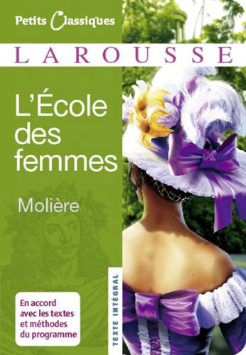 L'Ecole des femmes - Neubearbeitung: Texte Intégral book