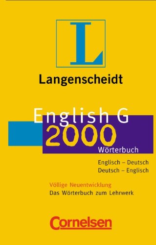 English G 2000 Wörterbuch: Englisch-Deutsch, Deutsch-Englisch. Das Wörterbuch zum Lehrwerk. 55.000 Stichwörter und Wendungen Foreign Languages ​​& Dictionaries