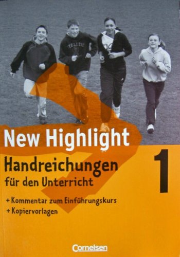 New Highlight 1. Handreichungen für den Unterricht + Kopiervorlagen Books