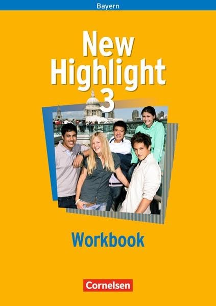 New Highlight Band 3. 7. Jahrgangsstufe. Workbook. Bayern Foreign Languages ​​& Dictionaries