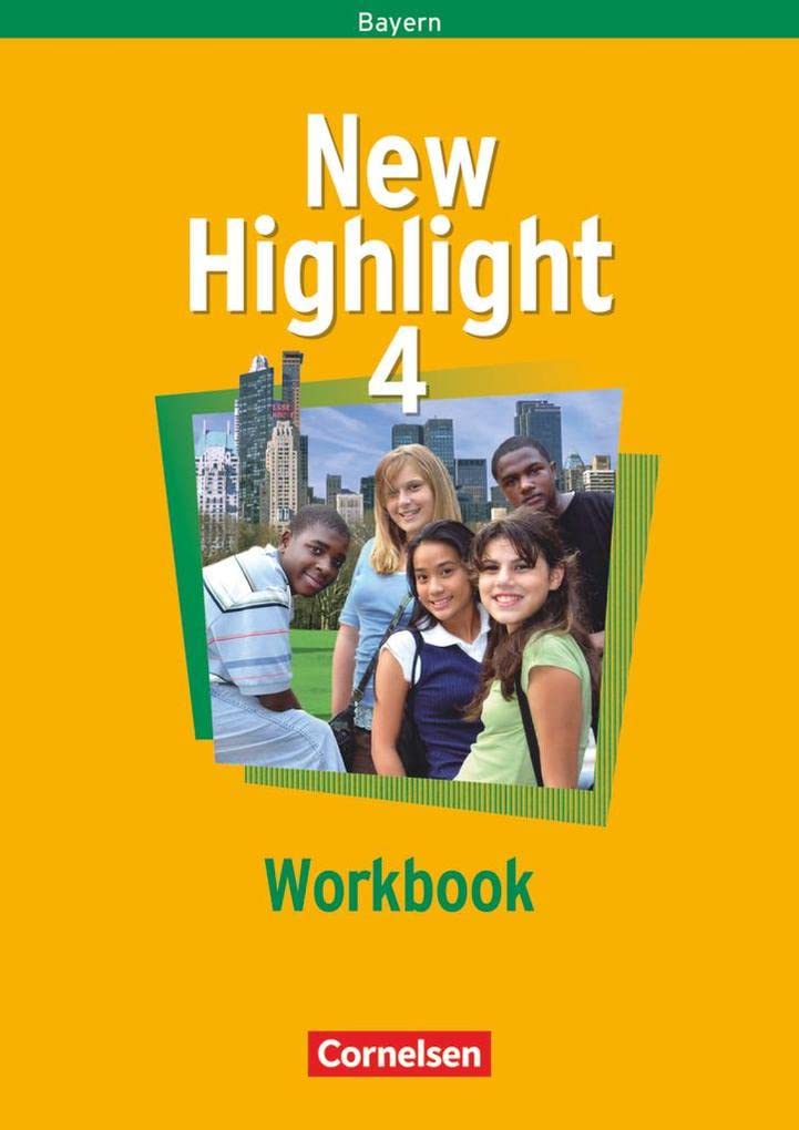 New Highlight Band 4. 8. Jahrgangsstufe. Workbook. Bayern Foreign Languages ​​& Dictionaries