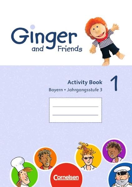 Ginger and Friends Bd 1: 3. Jahrgangsstufe - Activity Book. Ausgabe Bayern Foreign Languages ​​& Dictionaries
