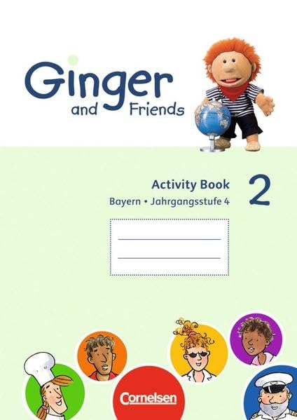 Ginger and Friends Bd. 2 / 4. Jahrgangsstufe - Activity Book / Ausgabe Bayern Foreign Languages ​​& Dictionaries