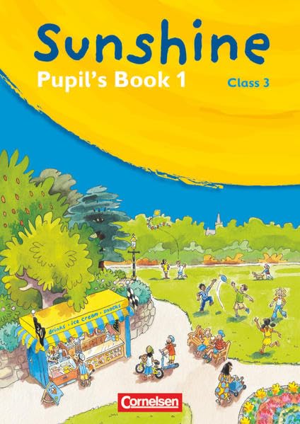 Sunshine - Allgemeine Ausgabe 2006 - Band 1: 3. Schuljahr: Pupil's Book Foreign Languages ​​& Dictionaries