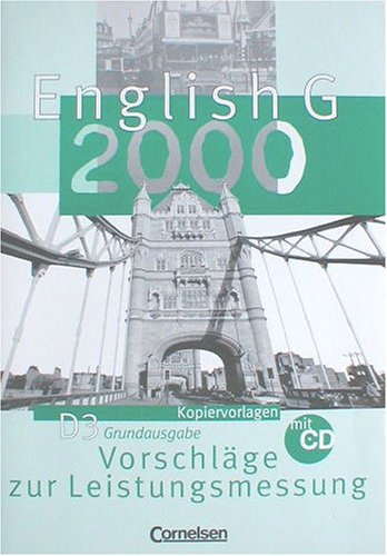 English G 2000 D3 Grundausgabe. Kopiervorlagen und CD. Vorschläge zur Leistungsmessung Books