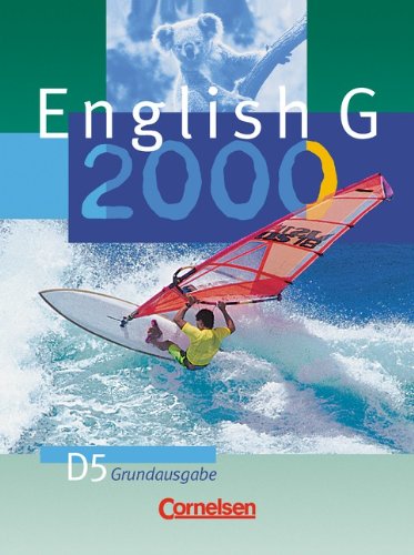 English G 2000 - Grundausgabe D: English G 2000, Ausgabe D, Bd.5, Schülerbuch, 9. Schuljahr, Grundausg. Foreign Languages ​​& Dictionaries