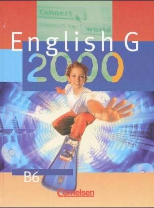 English G 2000. Ausgabe B 6. 10. Schuljahr. Realschule. Schülerbuch Foreign Languages ​​& Dictionaries