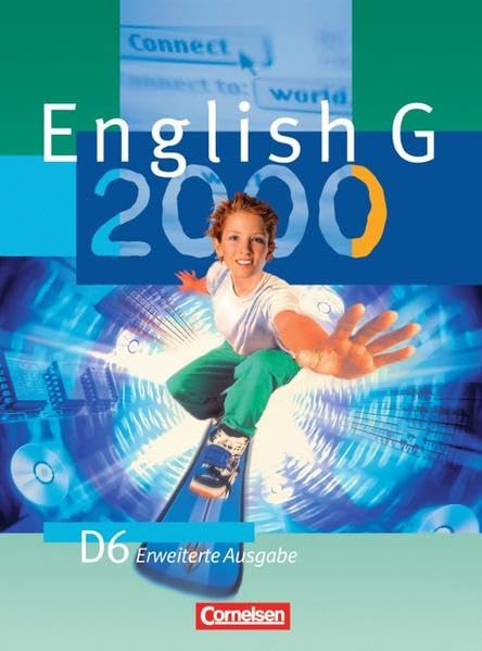 English G 2000 - Erweiterte Ausgabe D: English G 2000, Ausgabe D, Bd.6, Schülerbuch, 10. Schuljahr, Erweiterte Ausg. Foreign Languages ​​& Dictionaries