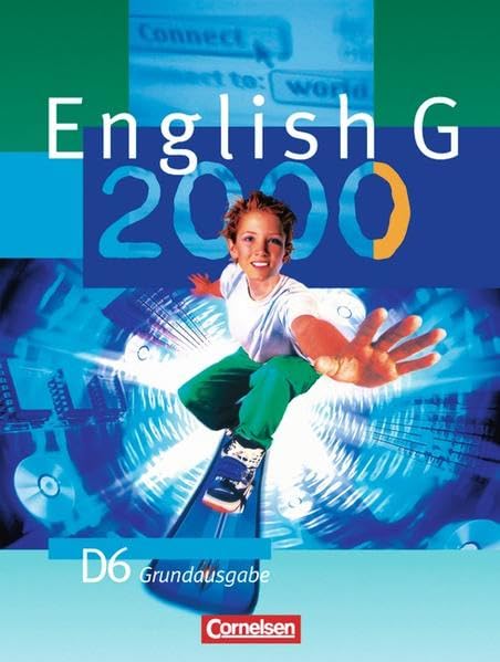 English G 2000. Ausgabe D 6. Schülerbuch. Grundausgabe Foreign Languages ​​& Dictionaries