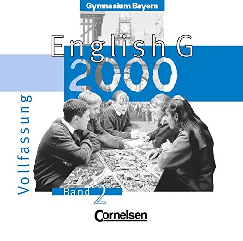 English G - Gymnasium Bayern: English G 2000. Ausgabe Bayern. Band 2 Foreign Languages ​​& Dictionaries