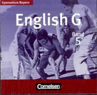 English G - Gymnasium Bayern - Band 5: 9. Jahrgangsstufe: CDs zum Schulbuch - Texte, Lieder und Hörtexte Foreign Languages ​​& Dictionaries