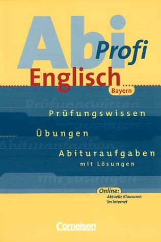 Abi-Profi Englisch - Bayern: Abi-Profi Englisch, Ausgabe Bayern Study Guides