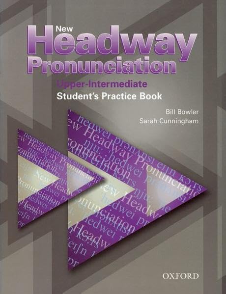 New Headway English Course: Upper-Intermediate - Pronunciation Practice Book mit Student's CDs: 11806-1 und 13205-0 im Pack Learning & Reference