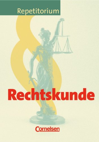Repetitorium - Wirtschaft und Verwaltung: Rechtskunde: Schülerbuch Business, Finance & Career