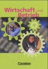 Wirtschaft und Betrieb - Gewerblich-technische Berufe - Bisherige Ausgabe: Wirtschaft und Betrieb, Schülerbuch Business, Finance & Career