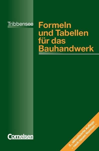 Formeln und Tabellen für das Bauhandwerk Business, Finance & Career