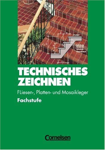 Technisches Zeichnen Fliesen-,Platten- und Mosaikleger Fachstufe Study Guides