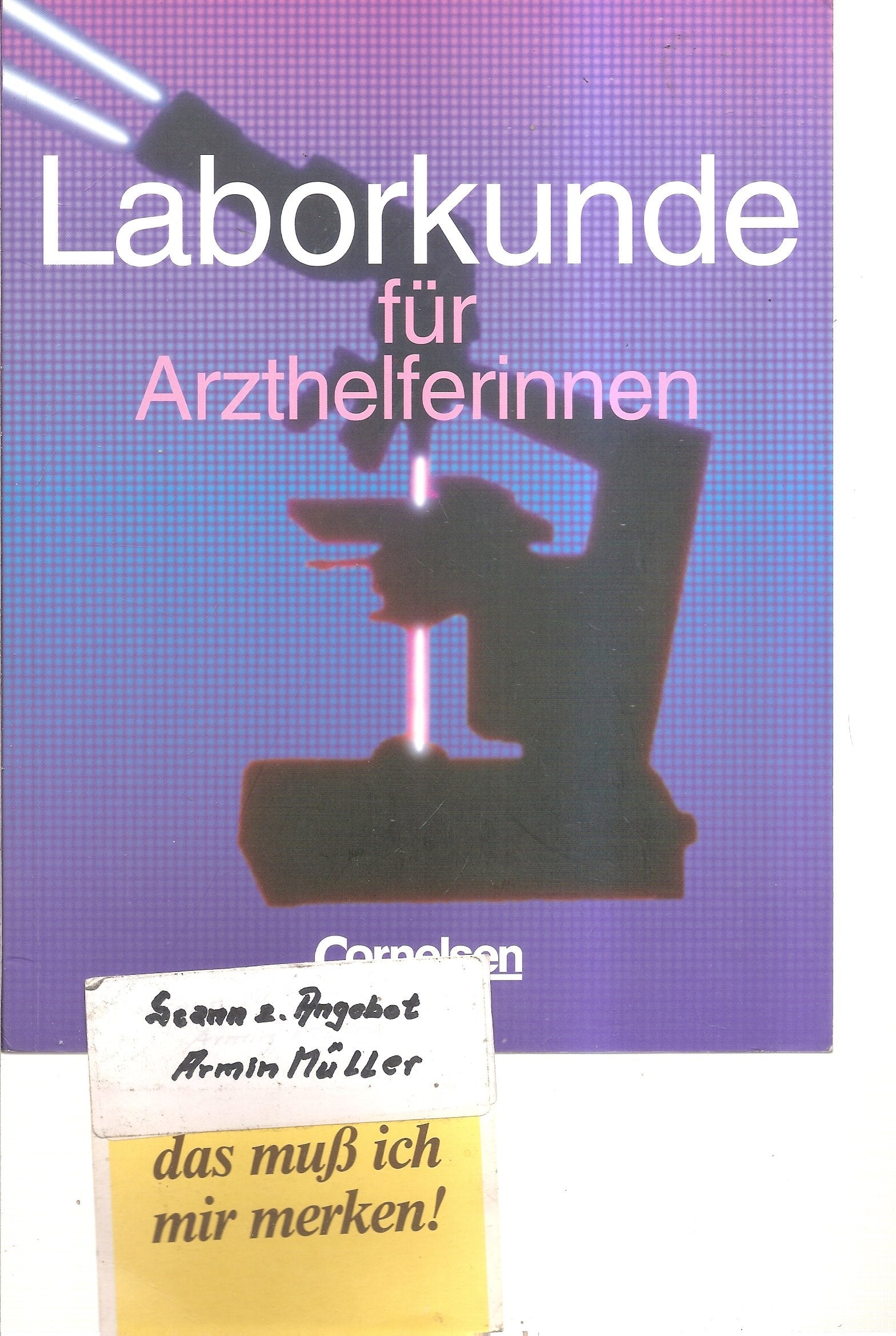 Medizinische Assistenz: Laborkunde für Arzthelferinnen: Schülerbuch Study Guides