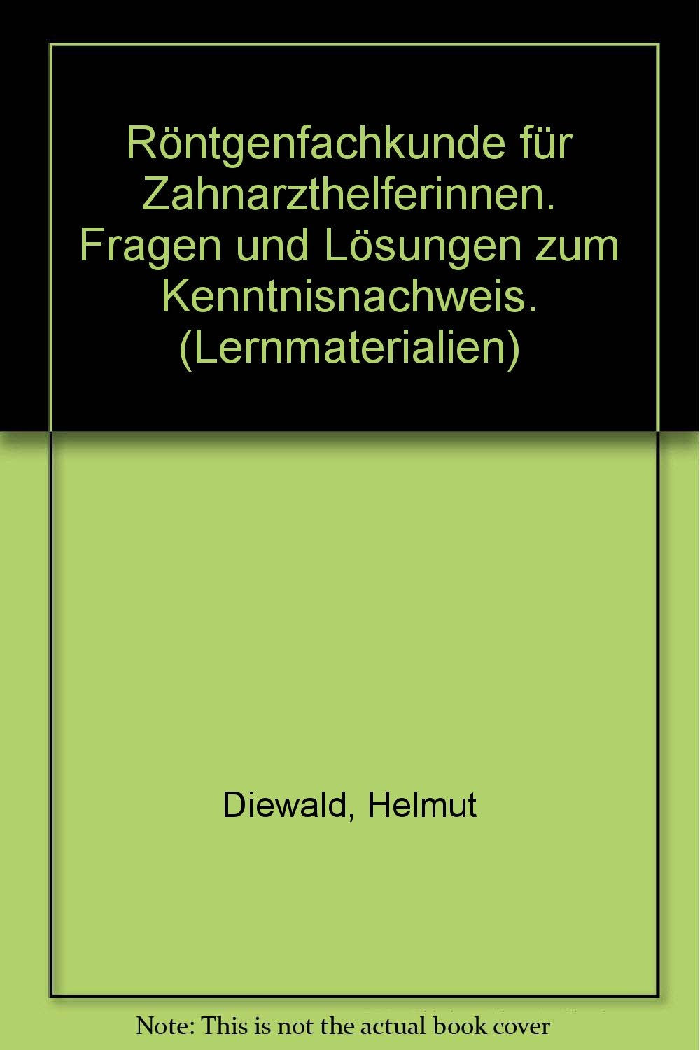 Röntgenfachkunde für Zahnarzthelferinnen: Schülerbuch Study Guides