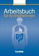 Fachkunde für Arzthelferinnen - Der Klassiker: Materialien zur Fachkunde: Arbeitsbuch Study Guides