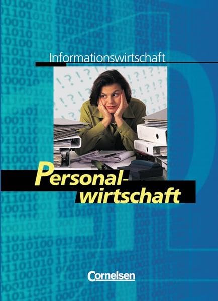 Informationswirtschaft - Nordrhein-Westfalen: Band 2 - Personalwirtschaft: Schülerbuch Business, Finance & Career