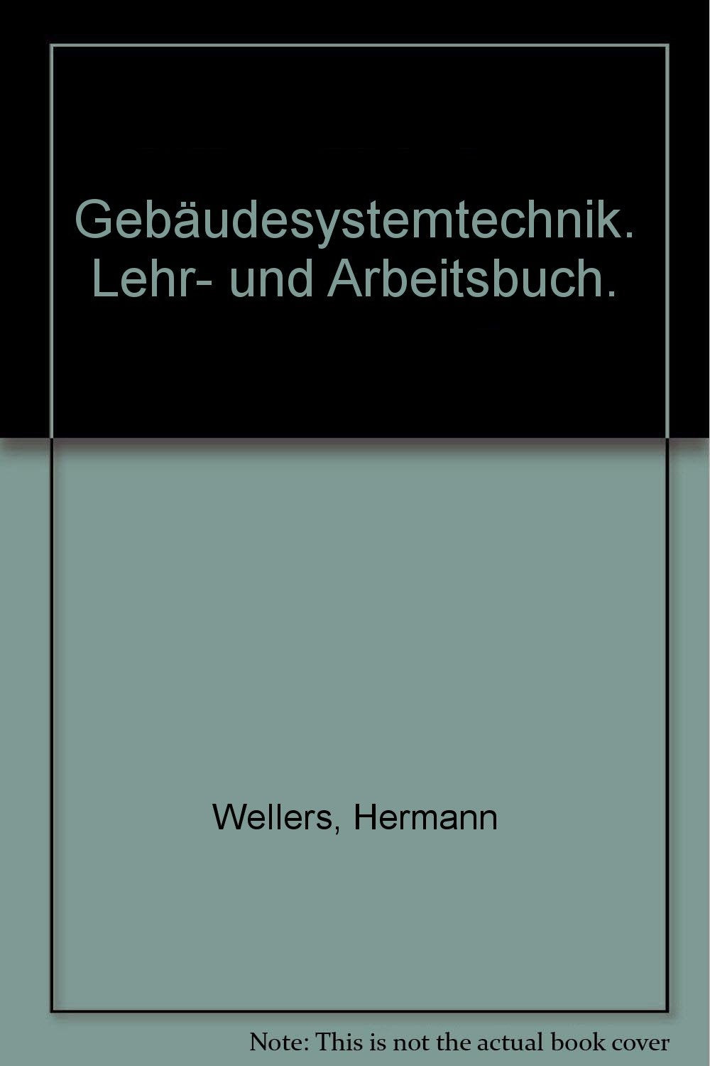 Product Image: Gebäudesystemtechnik: Lehr- und Arbeitsbuch