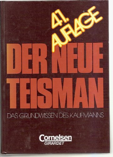 Der neue Teisman. Das Grundwissen des Kaufmanns Business, Finance & Career