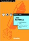 Das professionelle 1 x 1 - bisherige Fachbuchausgabe: Local Marketing Business, Finance & Career
