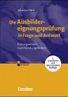Die Ausbildereignungsprüfung in Frage und Antwort (Alt) Business, Finance & Career