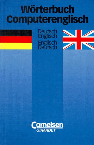 Wörterbuch Computerenglisch: Deutsch-Englisch/Englisch-Deutsch Foreign Languages ​​& Dictionaries