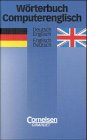 Wörterbuch Computerenglisch: Deutsch-Englisch/Englisch-Deutsch Foreign Languages ​​& Dictionaries