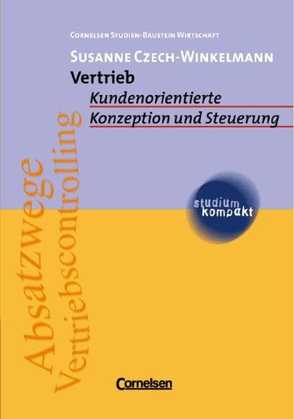 Vertrieb. Kundenorientierte Konzeption und Steuerung Law
