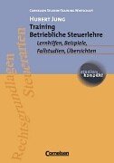 studium kompakt - Cornelsen Studien-Training Wirtschaft: Training Betriebliche Steuerlehre: Lernhilfen, Beispiele, Fallstudien, Übersichten. Studienbuch Business & Technology