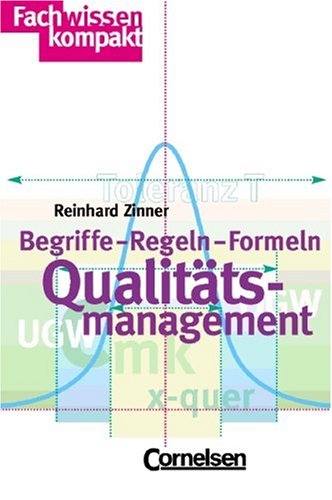 Fachwissen kompakt: Qualitätsmanagement: Begriffe - Regeln - Formeln Study Guides