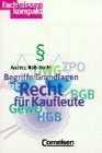 Fachwissen kompakt: Recht für Kaufleute: Begriffe/Grundlagen Study Guides