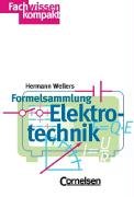 Fachwissen kompakt: Formelsammlung Elektrotechnik - Energietechnik Business & Technology