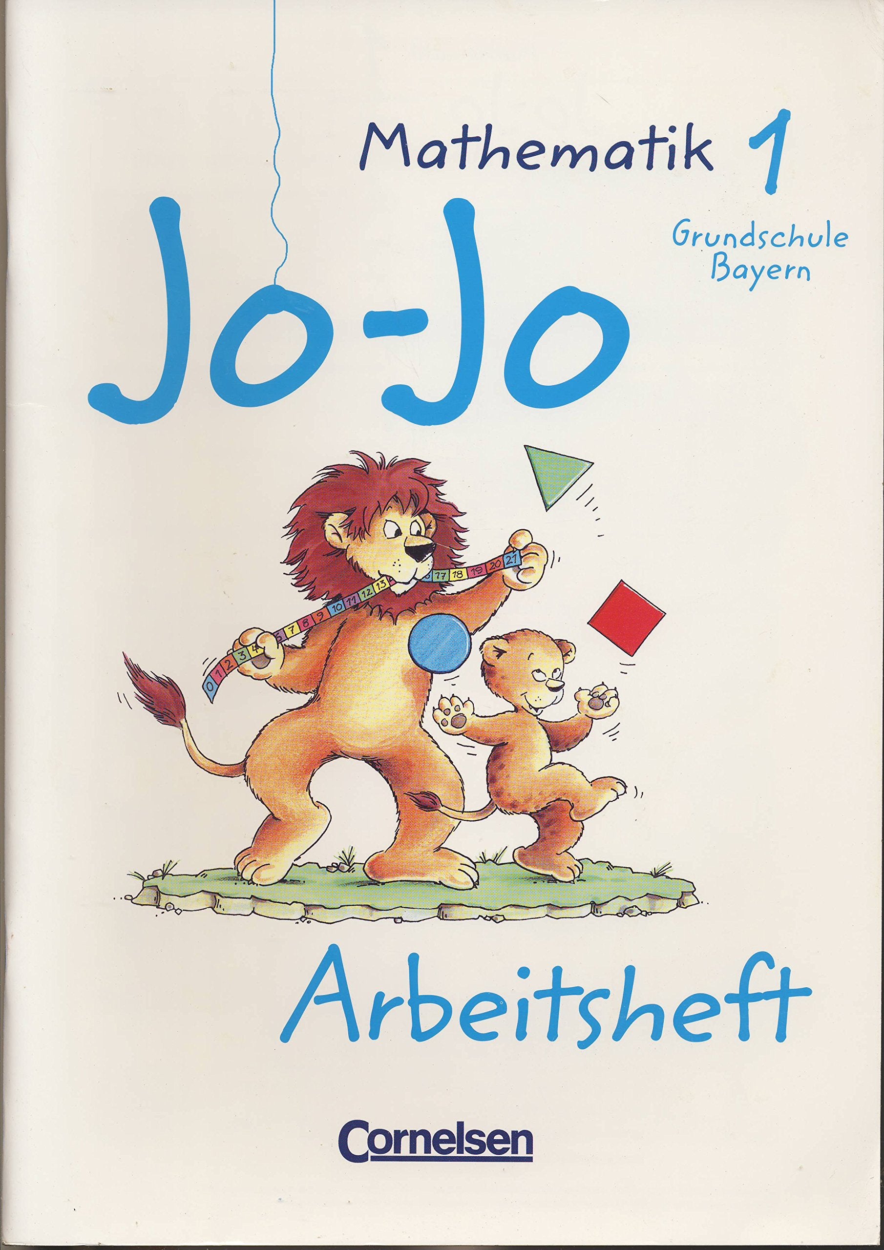 Jo-Jo Mathematik - Grundschule Bayern - Bisherige Ausgabe: Jo-Jo, Mathematik, EURO, 1. Schuljahr Study Guides