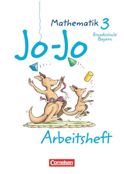 Jo-Jo Mathematik - Grundschule Bayern - Bisherige Ausgabe: 3. Jahrgangsstufe - Arbeitsheft Study Guides