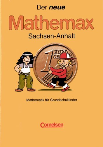 Der neue Mathemax - Sachsen-Anhalt: 1. Schuljahr - Schülerbuch mit Kartonbeilagen Study Guides
