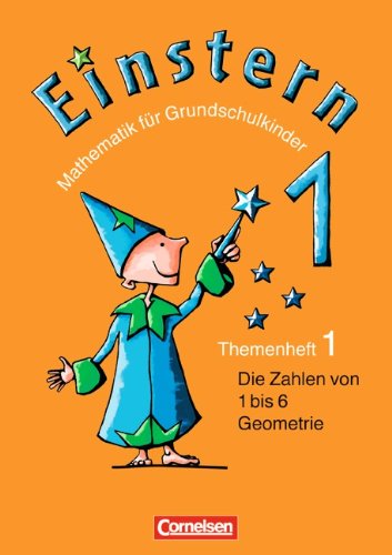 Einstern - Bisherige Ausgabe: Band 1 - Zahlen von 1 bis 6 - Geometrie: Themenheft 1 Study Guides