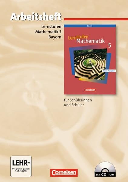 Lernstufen Mathematik - Bayern / 5. Jahrgangsstufe - Arbeitsheft mit eingelegten Lösungen und CD-ROM Study Guides